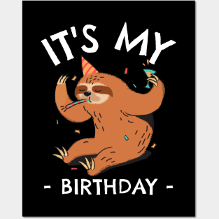 It's My Birthday Posters and Art